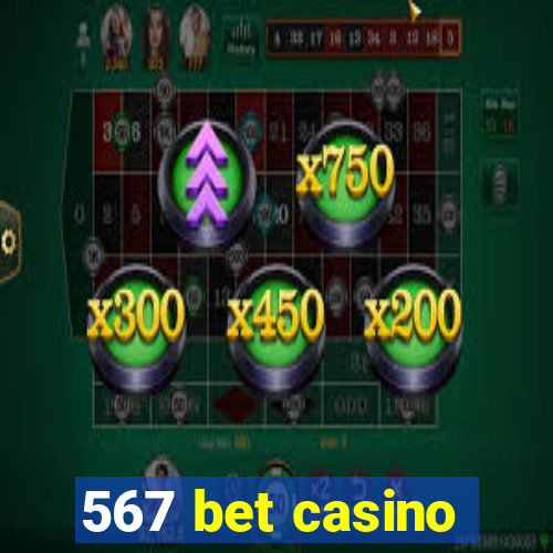 567 bet casino